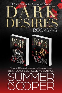 Cover Dark Desires: Books 4-5 (A Dark Billionaire Romance Boxset) (eBook, ePUB)