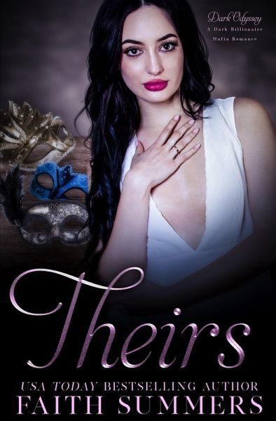 Theirs (Dark Odyssey Club Fantasies, #5) (eBook, ePUB) Theirs (Dark Odyssey Club Fantasies, #5) (eBook, ePUB)