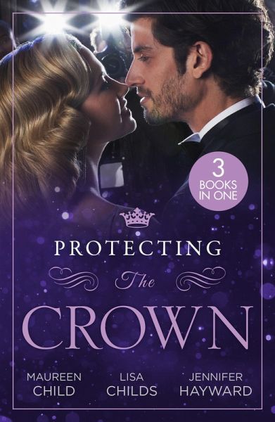 Protecting The Crown (eBook, ePUB) Protecting The Crown (eBook, ePUB)