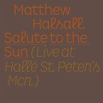 Salute To The Sun-Live At Hallé St.Peter'S