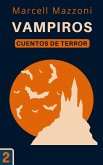 Vampiros (Cuentos De Terror, #2) (eBook, ePUB)