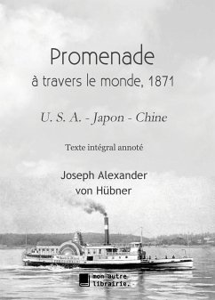 Promenade autour du monde - 1871 (eBook, ePUB) - Hübner, Joseph Alexandre von