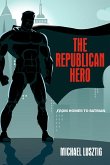 The Republican Hero (eBook, ePUB)