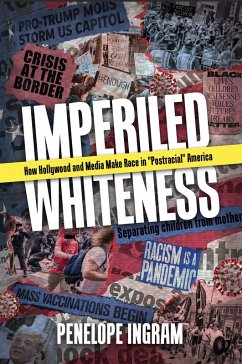 Imperiled Whiteness (eBook, ePUB) - Ingram, Penelope