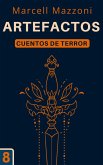 Artefactos (Cuentos De Terror, #8) (eBook, ePUB)