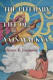 The Literary Life of Yajñavalkya (eBook, ePUB)