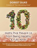 10 Harmful Myths That Prevent Us From Being Healthy & Fully Alive! (eBook, ePUB)