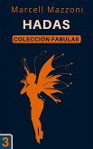 Hadas (Colección Fabulas, #3) (eBook, ePUB) Hadas (Colección Fabulas, #3) (eBook, ePUB)
