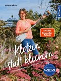 Klotzen statt kleckern (eBook, PDF)