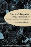 America's Forgotten Poet-Philosopher (eBook, ePUB) America's Forgotten Poet-Philosopher (eBook, ePUB)