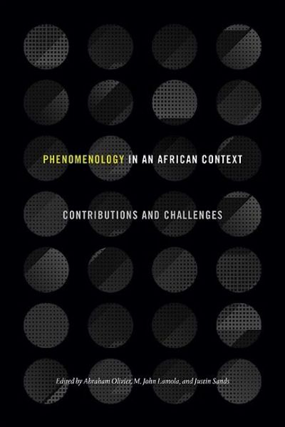 Phenomenology in an African Context (eBook, ePUB) Phenomenology in an African Context (eBook, ePUB)