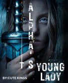 Alpha's young lady (eBook, ePUB)