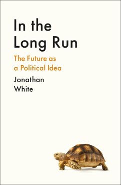 In the Long Run (eBook, ePUB) - White, Jonathan
