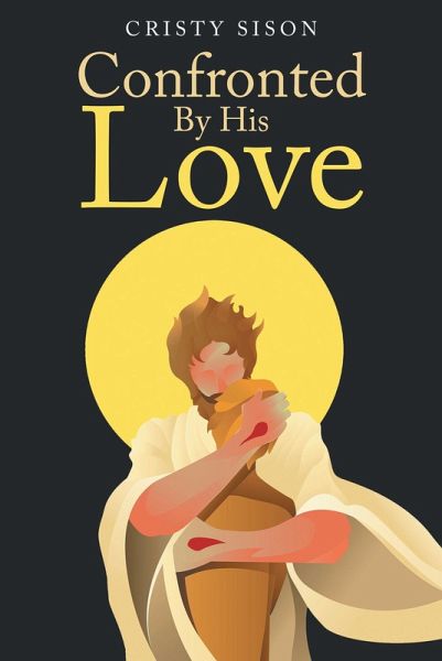 Confronted By His Love (eBook, ePUB)