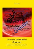 Zentrum christlichen Glaubens (eBook, ePUB)