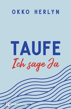 Taufe. Ich sage ja (eBook, ePUB) - Herlyn, Okko