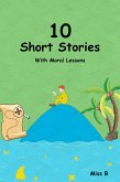 10 Short Stories with Moral Lessons (eBook, ePUB)