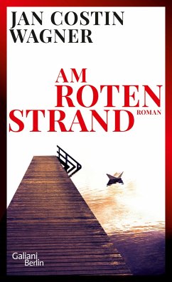 Am roten Strand / Ben-Neven-Krimis Bd.2 (Mängelexemplar) - Wagner, Jan Costin