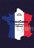 FrenchCinema CinémaFrançais CineFrancés (eBook, ePUB) FrenchCinema CinémaFrançais CineFrancés (eBook, ePUB)