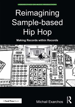 Reimagining Sample-based Hip Hop (eBook, ePUB) - Exarchos, Michail