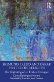 Sigmund Freud and Oskar Pfister on Religion (eBook, ePUB)