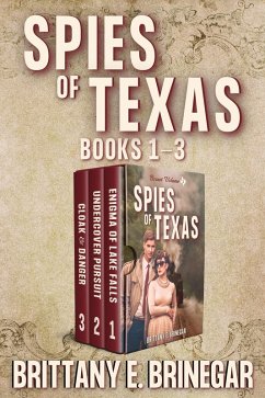 Cover Spies of Texas - Volume 1: Books 1-3 Collection (Brittany E. Brinegar Cozy Mystery Box Sets, #5) (eBook, ePUB)