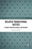 Delayed Transitional Justice (eBook, PDF)