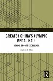 Greater China's Olympic Medal Haul (eBook, ePUB)