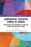 Comparative Executive Power in Europe (eBook, PDF)