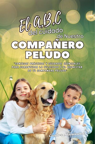 El A,B,C del cuidado de Nuestro Compañero Peludo (00) (eBook, ePUB)
