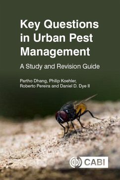 Key Questions in Urban Pest Management (eBook, ePUB) - Dhang, Partho; Koehler, Philip; Pereira, Roberto; Dye II, Daniel