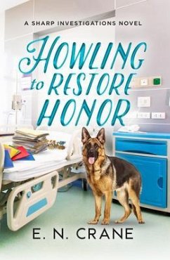 Howling to Restore Honor (eBook, ePUB) - Crane, E. N.