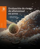 Evaluación de riesgo de aflatoxinas en arroz (eBook, PDF)