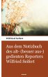 Aus dem Notizbuch des alt- (besser... - Bild 1