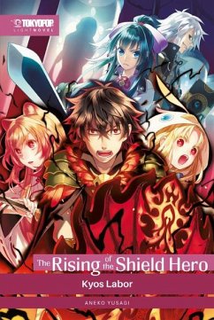 The Rising of the Shield Hero Light Novel 09 - Aneko, Yusagi