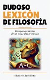 Dudoso lexicón de filosofía A - C (eBook, ePUB)