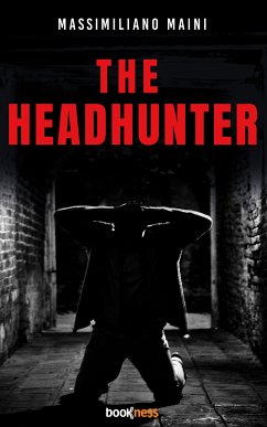 The Headhunter (eBook, ePUB) - Maini, Massimiliano