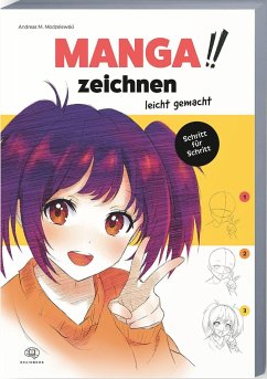 Manga zeichnen leicht gemacht - Modzelewski, Andreas