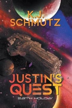 Justin's Quest (eBook, ePUB) - K. J. Schmutz