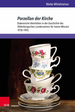 Porzellan der Kirche (eBook, PDF) - Mittelsteiner, Maike
