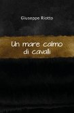 Un mare calmo di cavalli (eBook, ePUB)