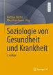 Soziologie von Gesundheit und Krankheit - Bild 1