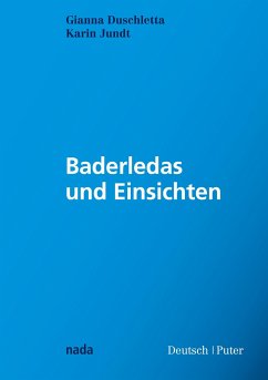 Baderledas und Einsichten - Duschletta, Gianna; Jundt, Karin