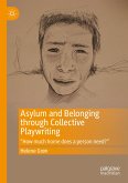 Asylum and Belonging through Collective Playwriting (eBook, PDF)