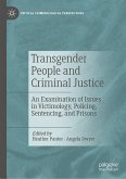 Transgender People and Criminal Justice (eBook, PDF)