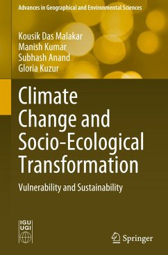 Climate Change and Socio-Ecological Transformation - Malakar, Kousik Das;Kumar, Manish;Anand, Subhash