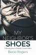 My Neighbor's Shoes (eBook, ePUB) - Bild 1