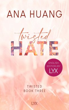 Twisted Hate: English Edition by LYX - Huang, Ana