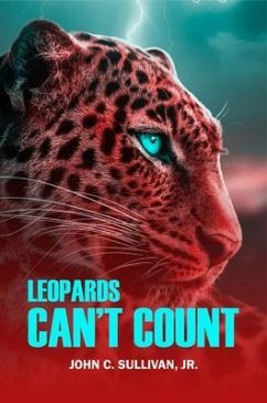LEOPARDS CAN'T COUNT (eBook, ePUB) - Sullivan Jr, John