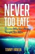 Never Too Late (eBook, ePUB) - Bild 1